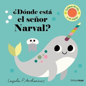 DONDE ESTA EL SEÑOR NARVAL?