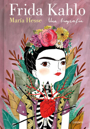 FRIDA KAHLO. UNA BIOGRAFIA (NUEVA ED.APE