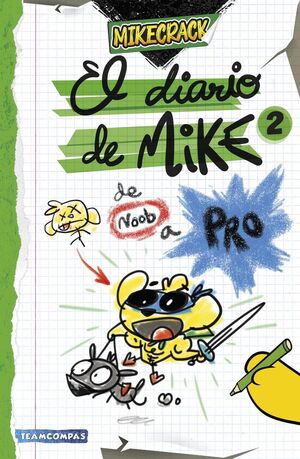 DIARIO DE MIKE 2, EL. DE NOOB A PRO