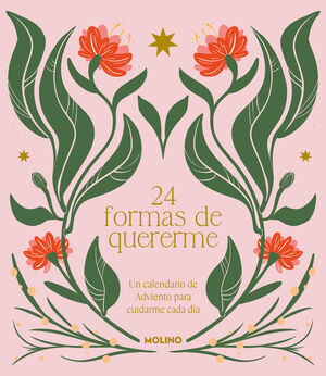 24 FORMAS DE QUERERME. UN CALENDARIO DE